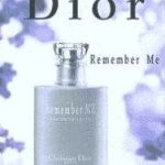 remember me dior